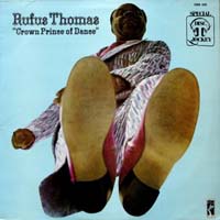 Rufus Thomas - Crown Prince of Dance